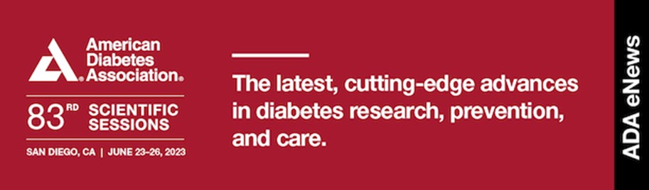 The latest, cutting-edge advances in diabetes research, prevention, and care