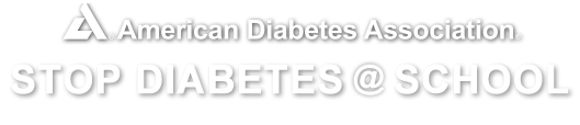 American Diabetes Association. Stop Diabetes at School