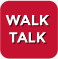 Walk Talk